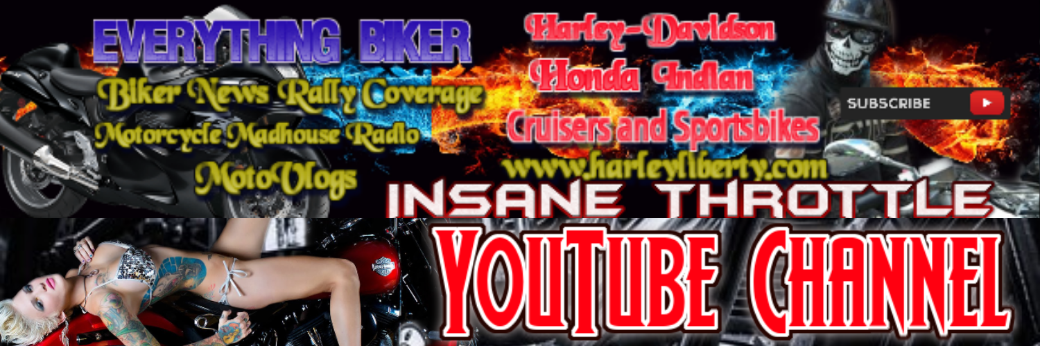 Insane Throttle YouTube Channel Biker news motorcycles and rallies